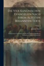 Die Vier Kanonischen Evangelien Nach Ihrem Ältesten Bekannten Texte af Adalbert Merx