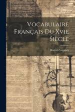 Vocabulaire Français Du Xvie Siècle af Hugues Vaganay