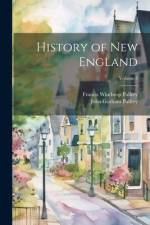 History of New England; Volume 3 af Francis Winthrop Palfrey