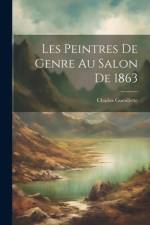 Les Peintres De Genre Au Salon De 1863 af Charles Gueullette