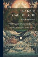 The Bible Reading-Book af Sarah Josepha Buell Hale