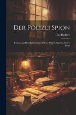 Der Polizei Spion af Carl Haffner