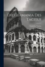 Die Germania Des Tacitus af Will Vesper