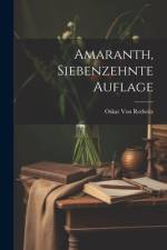Amaranth, Siebenzehnte Auflage af Oskar Von Redwitz