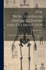 Der Bronchialbaum Der Säugethiere Und Des Menschen af Christoph Aeby