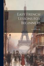 Easy French Lessons for Beginners af Louis Nottelle