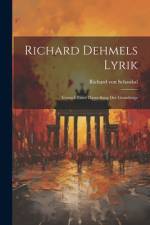 Richard Dehmels Lyrik