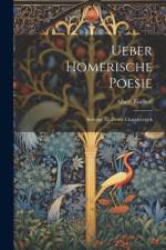 Ueber homerische Poesie af Albert Bischoff