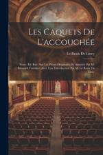 Les Caquets De L'accouchée af Le Roux De Lincy