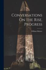 Conversations On the Rise, Progress af William Moister