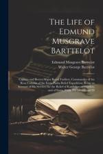 The Life of Edmund Musgrave Barttelot af Edmund Musgrave Barttelot