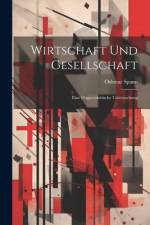 Wirtschaft Und Gesellschaft af Othmar Spann