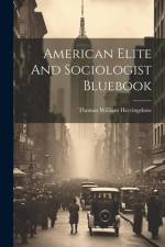 American Elite And Sociologist Bluebook af Thomas William Herringshaw