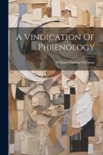 A Vindication Of Phrenology af William Mattieu Williams