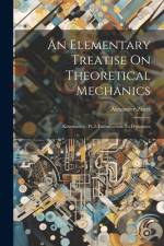 An Elementary Treatise On Theoretical Mechanics af Alexander Ziwet