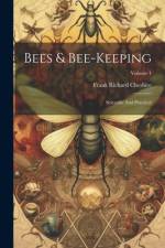 Bees & Bee-keeping af Frank Richard Cheshire
