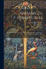 Anhang Zu Homers Ilias af Karl Friedrich Ameis