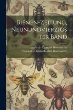 Bienen-zeitung, neunundvierzigster Band