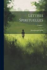Lettres Spirituelles; Volume 2 af Jean-Joseph Surin
