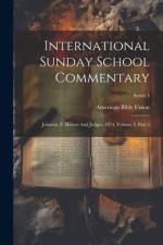 International Sunday School Commentary af American Bible Union