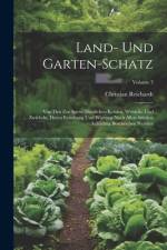 Land- Und Garten-schatz af Christian Reichardt