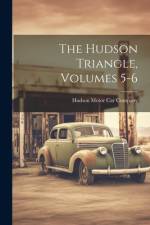 The Hudson Triangle, Volumes 5-6