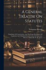 A General Treatise On Statutes af Fortunatus Dwarris