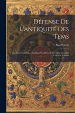 Défense De L'antiquité Des Tems af Paul Pezron