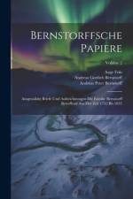 Bernstorffsche Papiere af Aage Friis
