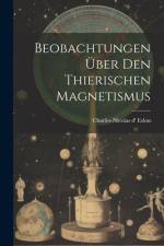 Beobachtungen Über Den Thierischen Magnetismus