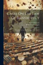 Cases On The Law Of Bankruptcy af Evans Holbrook
