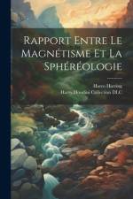 Rapport Entre Le Magnétisme Et La Sphéréologie af Harro Paul Harring
