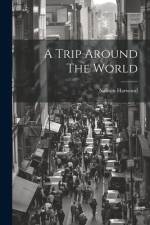 A Trip Around The World af Harwood Nahum