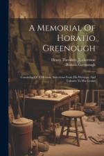 A Memorial Of Horatio Greenough af Henry Theodore Tuckerman