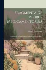 Fragmenta De Viribus Medicamentorum af Samuel Hahnemann