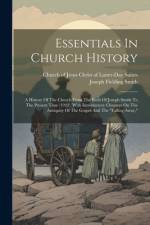 Essentials In Church History af Joseph Fielding Smith