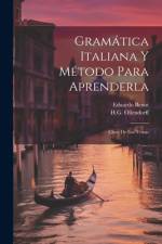 Gramática Italiana Y Método Para Aprenderla af Eduardo Benot