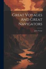 Great Voyages And Great Navigators af Jules Verne