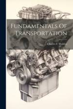 Fundamentals Of Transportation af Charles F Walden