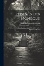 Reisen In Der Mongolei
