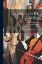 La Colombe De Bouddha af Reynaldo Hahn