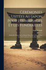 Cérémonies Usitées Au Japon Pour Les Mariages Et Les Funérailles af Isaac Titsingh