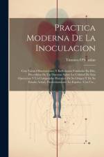 Practica Moderna De La Inoculacion af Timoteo O'Scanlan
