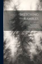 Sketching Rambles af Agnes Catlow