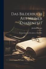 Das Bilderbuch aus meiner Knabenzeit