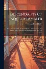 Descendants Of Jaquelin Ambler af George Daniel Fisher