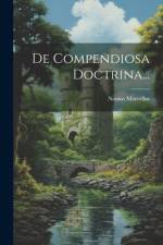 De Compendiosa Doctrina... af Nonius Marcellus
