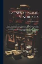 La Inoculacion Vindicada af Timoteo O'Scanlan
