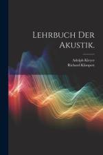 Lehrbuch der Akustik. af Richard Klimpert
