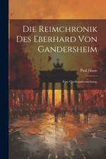 Die Reimchronik des Eberhard von Gandersheim af Paul Hasse